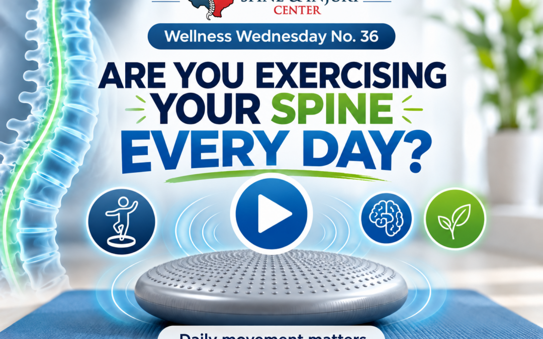 Wellness Wednesday: Are You Exercising Your Spine Every Day?
